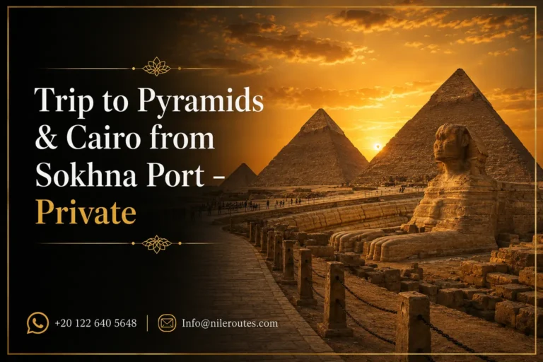 Private twelve hour trip to the Pyramids and Cairo from Sokhna Port